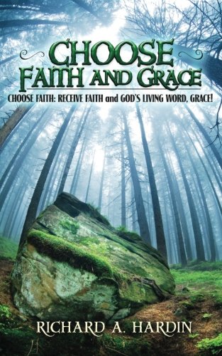 Choose Faith and Grace